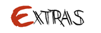 Extras